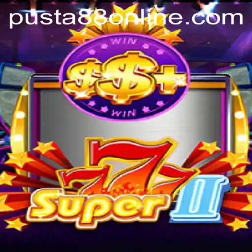 Exploring the World of Super777II: A Dive Into Gameplay and Trends with Pusta88 PH